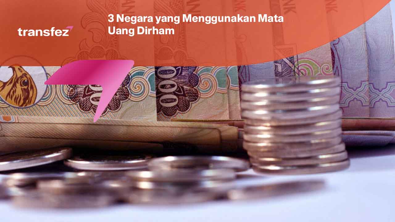 3 Negara yang Menggunakan Mata Uang Dirham