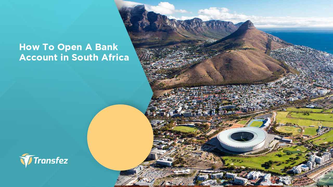 How To Open A Bank Account in South Africa