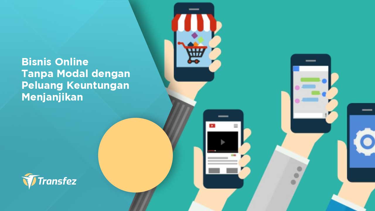 Bisnis Online Tanpa Modal dengan Peluang Keuntungan Menjanjikan