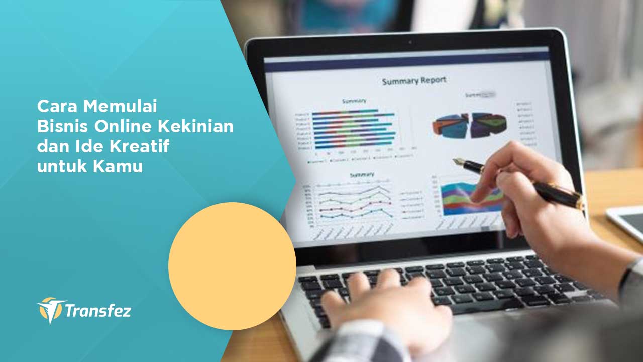 Cara Memulai Bisnis Online Kekinian dan Ide Kreatif untuk Kamu