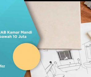 Contoh RAB Kamar Mandi Harga Dibawah 10 Juta