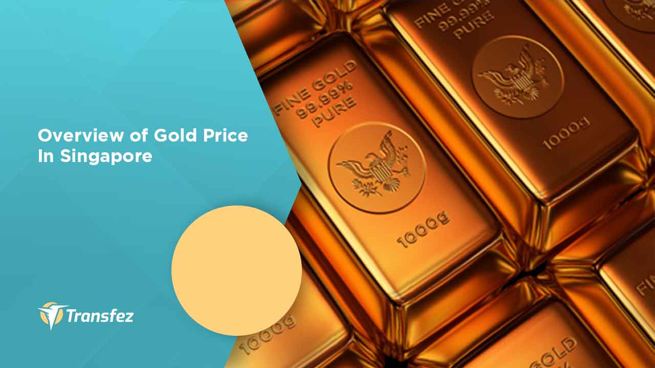 Overview of Gold Price Singapore