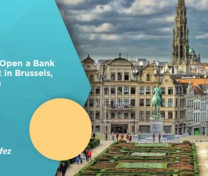 How to Open a Bank Account in Brussels Belgium