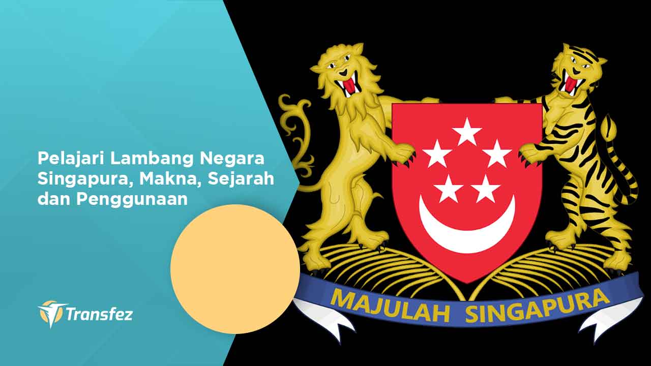 Pelajari Lambang Negara Singapura, Makna, Sejarah dan Penggunaan