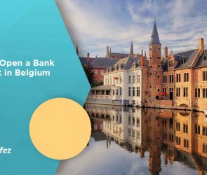 How to Open a Bank Account in Belgium