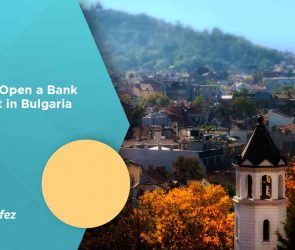 How to Open a Bank Account in Bulgaria