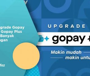 Cara Upgrade Gopay Menjadi Gopay Plus dengan Banyak Keuntungan