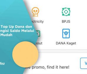 Minimal Top Up Dana dan Cara Mengisi Saldo Melalui Metode Mudah