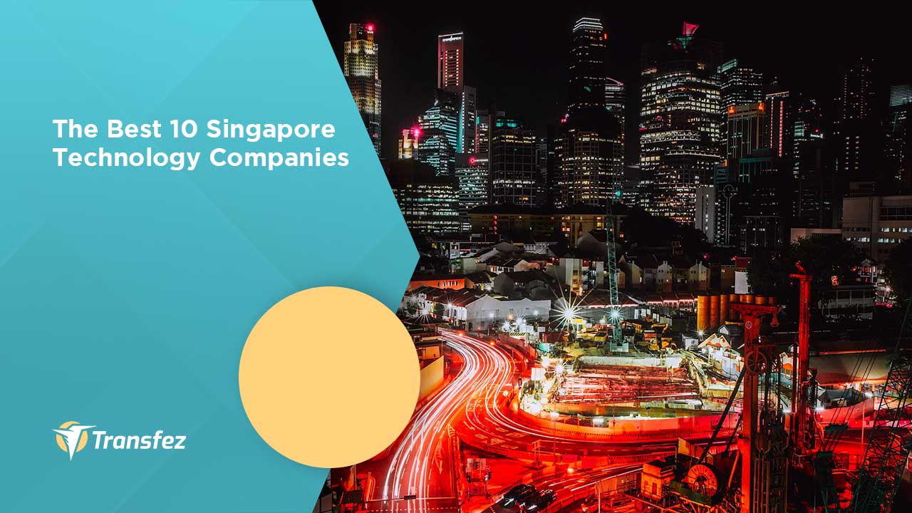 The Best 10 Singapore Technology Companies