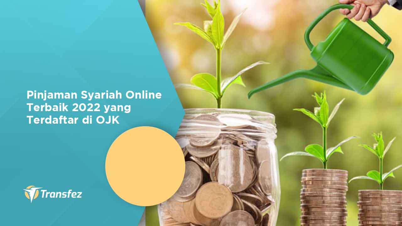 Pinjaman Syariah Online Terbaik 2022 yang Terdaftar di OJK