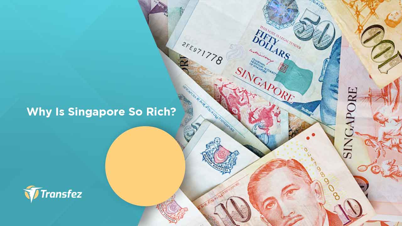 Why Is Singapore So Rich