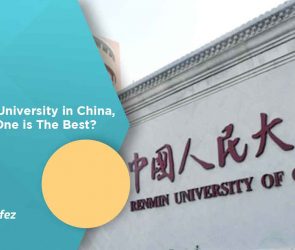 10 Top University in China, Which One is The Best?