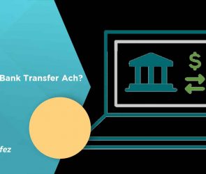 What is Bank Transfer Ach