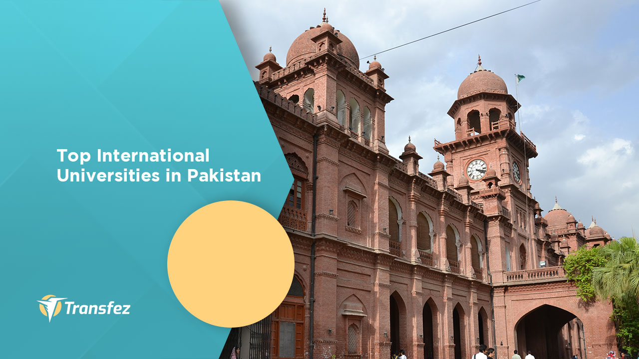 Top International Universities in Pakistan | University Guide