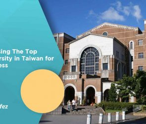 Choosing The Top University in Taiwan for Business