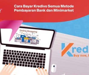 Cara Bayar Kredivo Semua Metode Pembayaran Bank dan Minimarket