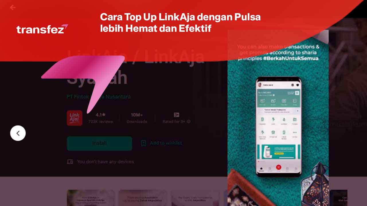 Cara Top Up LinkAja dengan Pulsa lebih Hemat dan Efektif