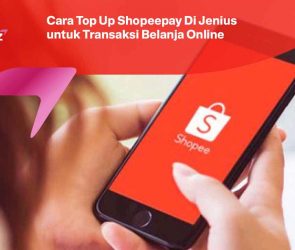 Cara Top Up Shopeepay Di Jenius untuk Transaksi Belanja Online