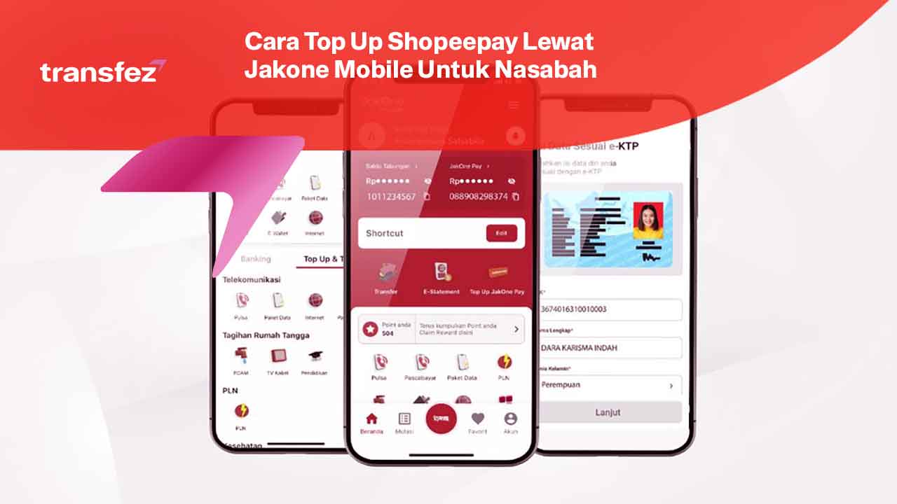 Cara Top Up Shopeepay Lewat Jakone Mobile Untuk Nasabah