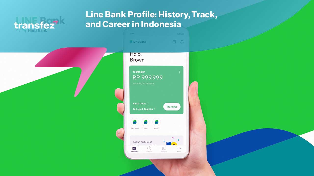 Line Bank Profile: History, Track, and Career in Indonesia