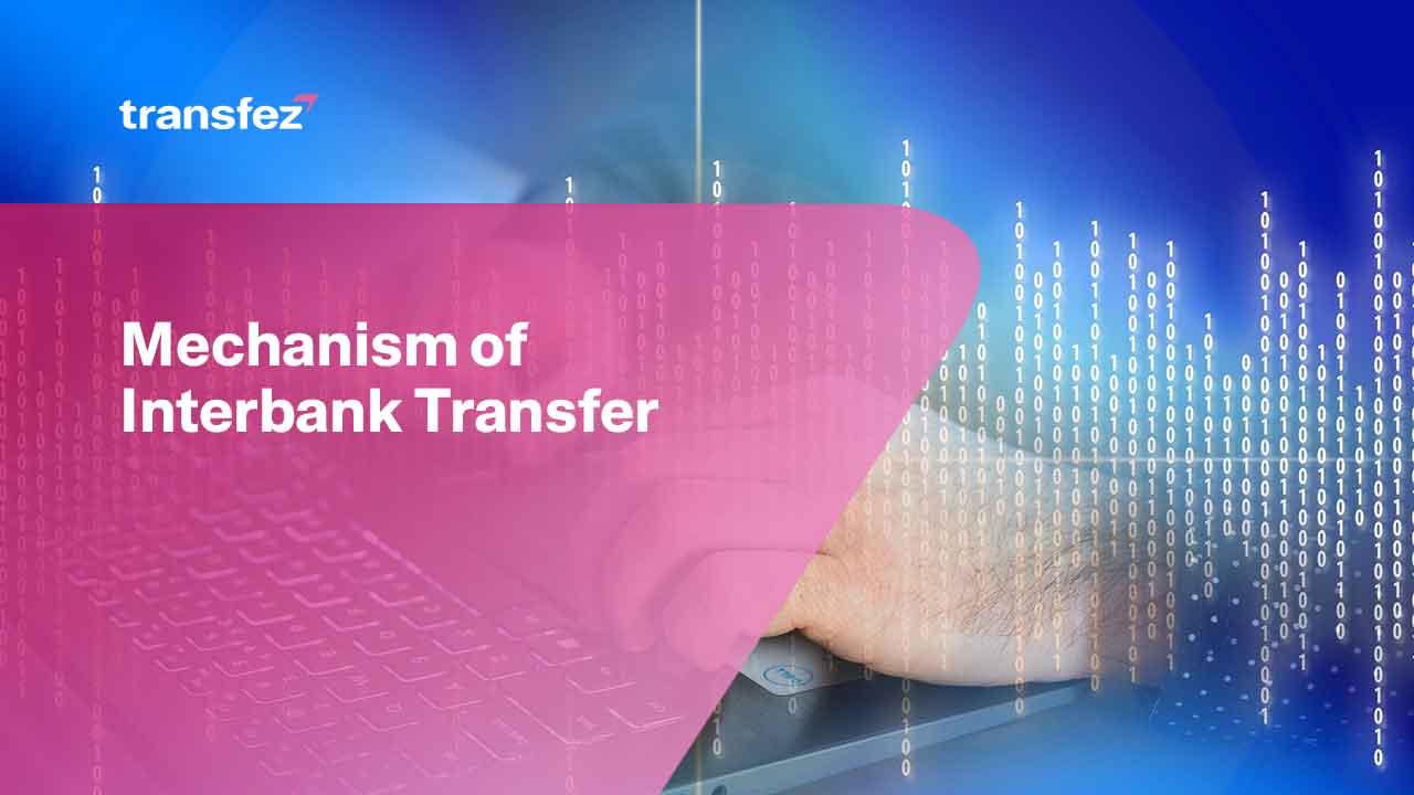 Interbank Transfer