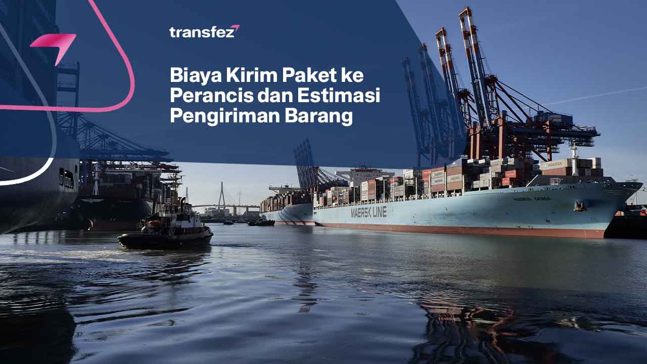 Biaya Kirim Paket ke Perancis