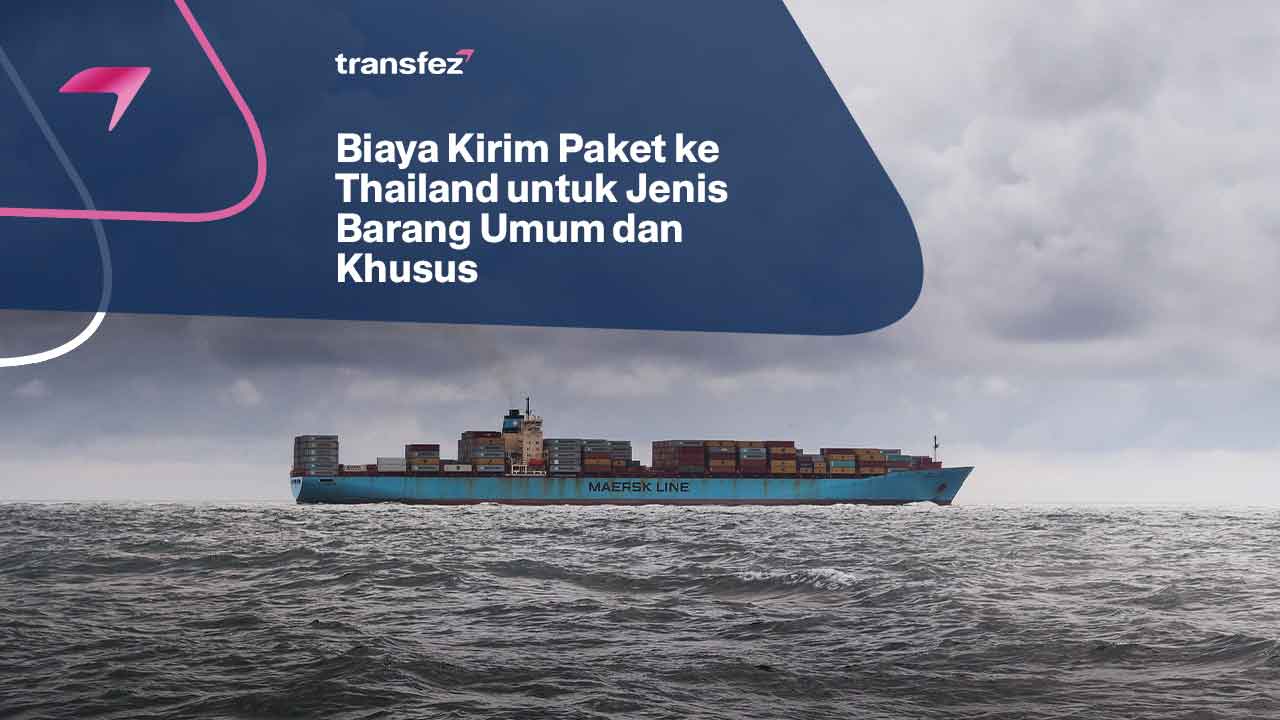 Biaya Kirim Paket ke Thailand