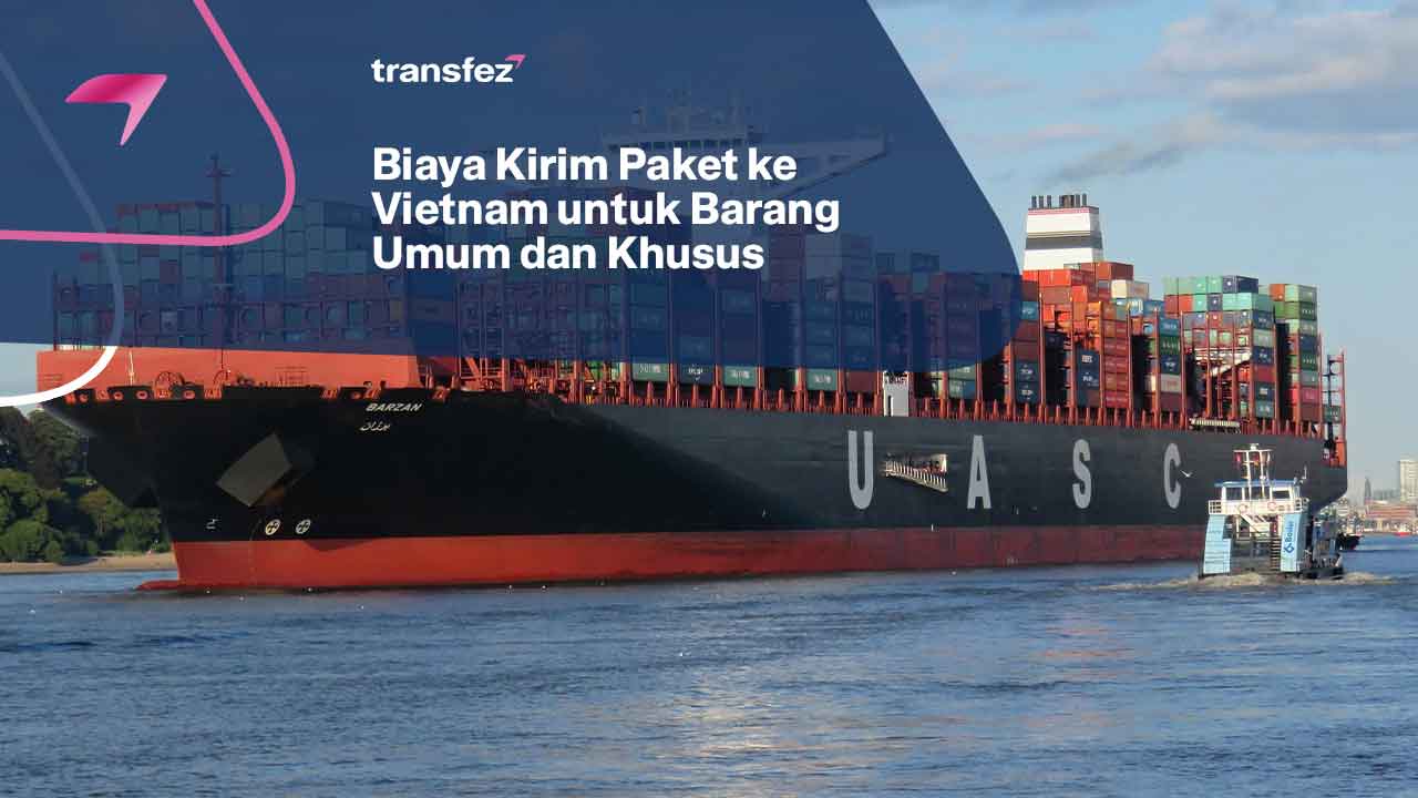 Biaya Kirim Paket ke Vietnam