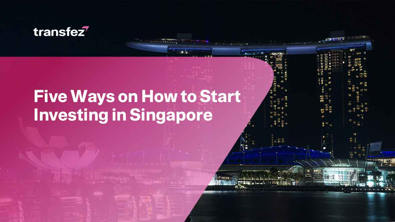 How to Start Investing in Singapore