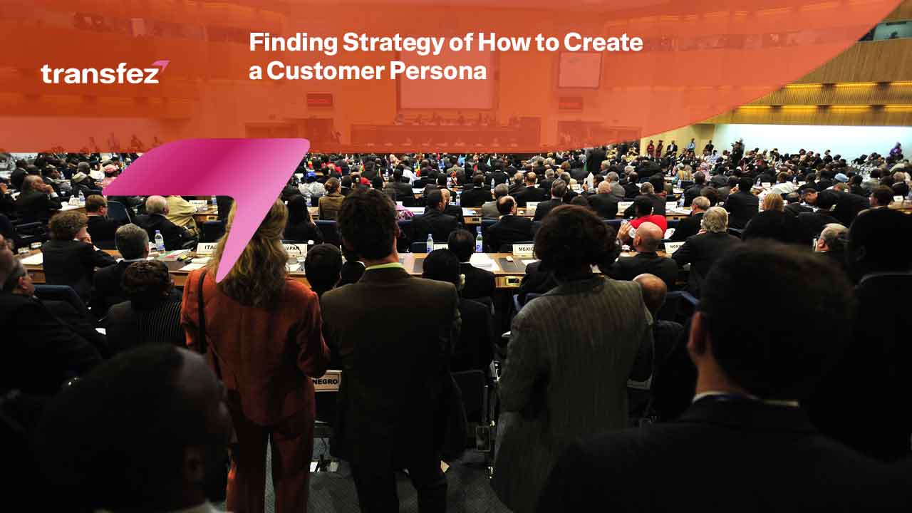 How to Create a Customer Persona