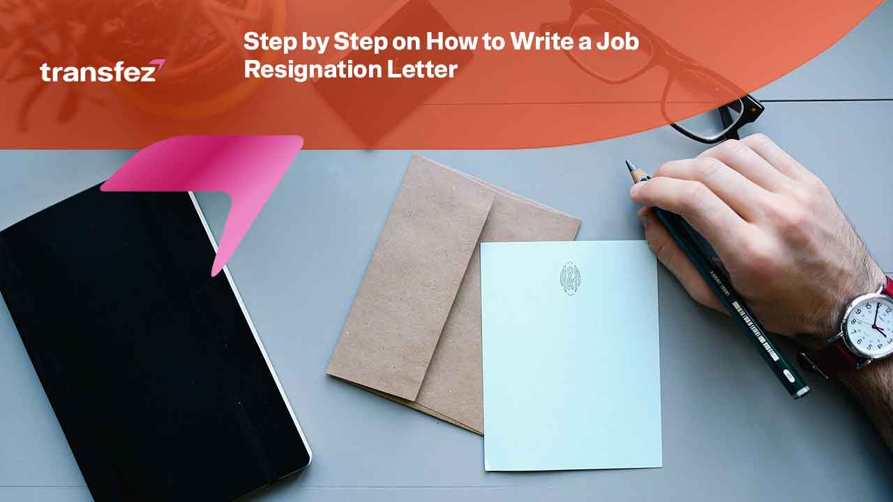 How to Write a Job Resignation Letter