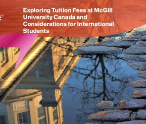 Exploring Tuition Fees at McGill University Canada and Considerations for International Students