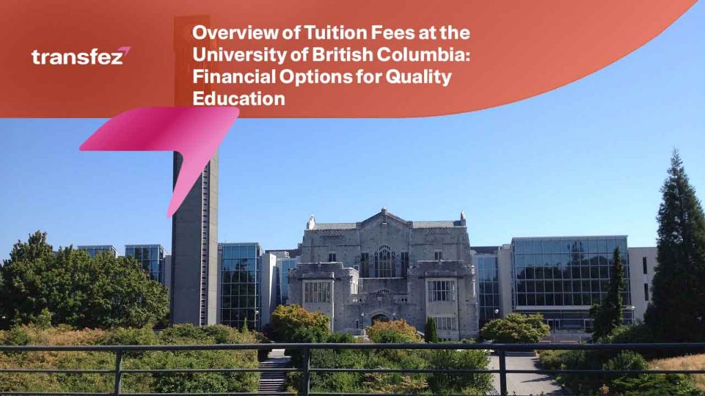 Tuition Fees At The University Of British Columbia | Transfez