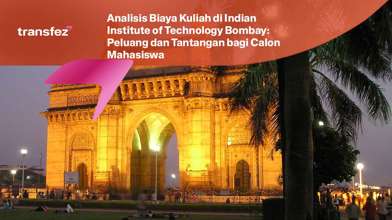 Analisis Biaya Kuliah di Indian Institute of Technology Bombay