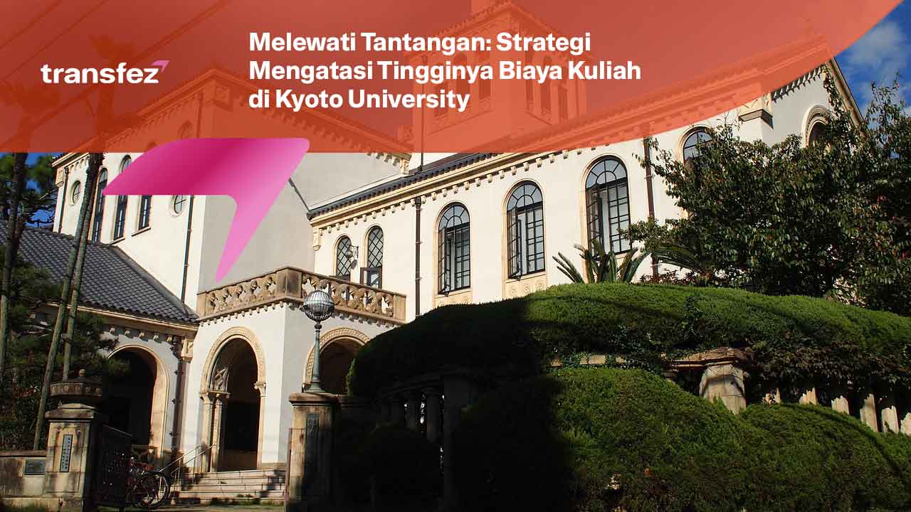 Biaya Kuliah di Kyoto University