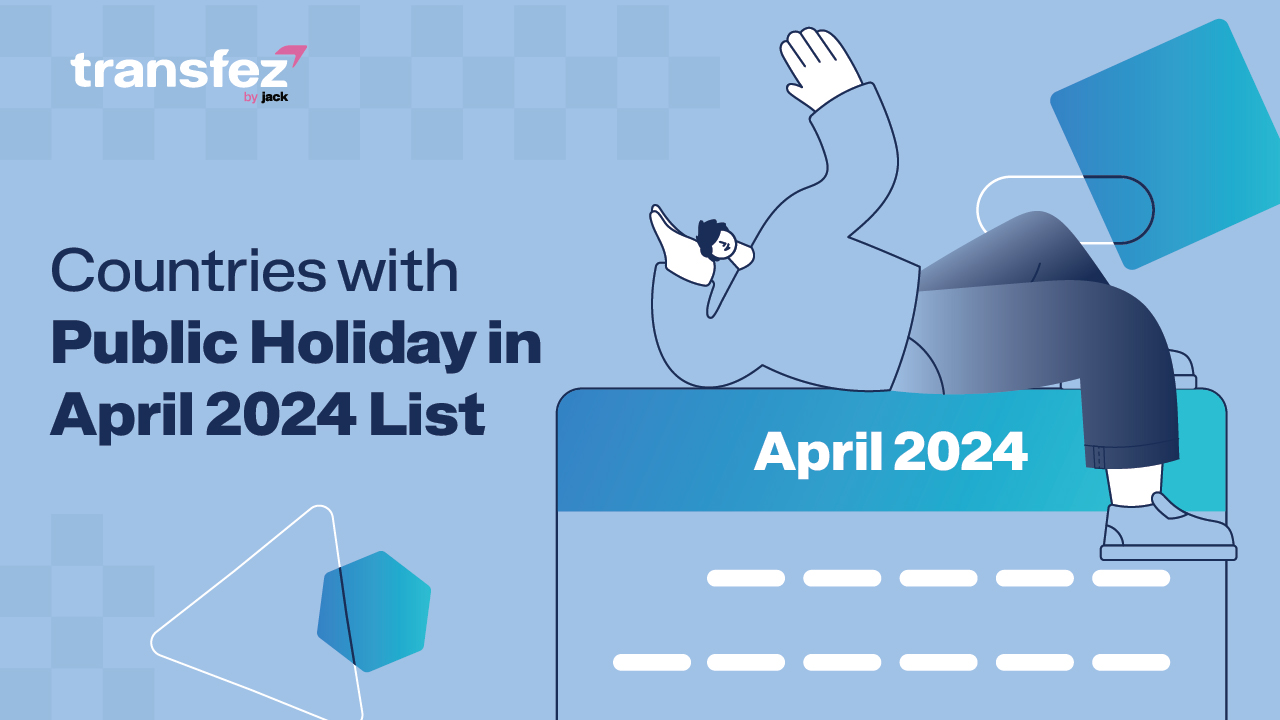 Countries with Public Holiday in April 2024 List