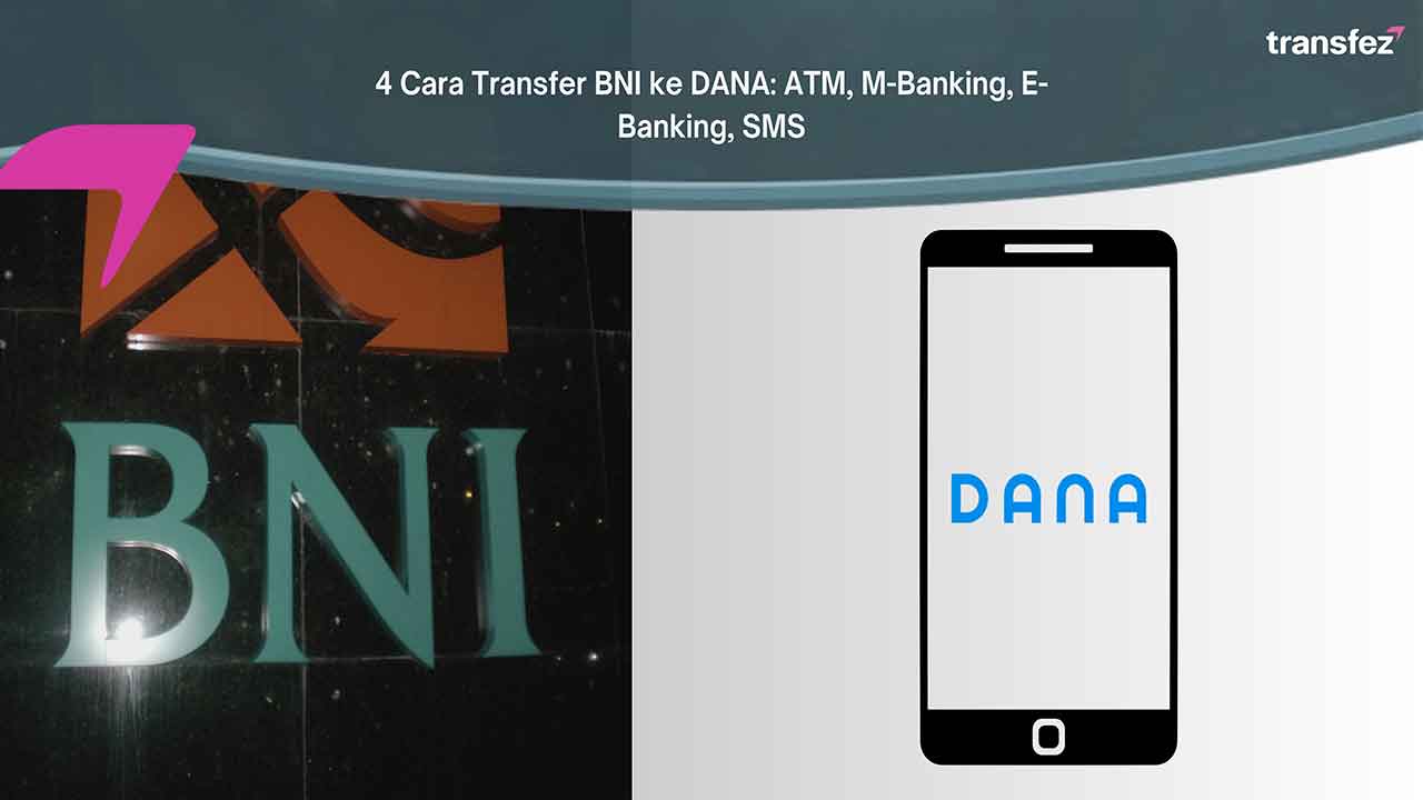 cara transfer bni ke dana