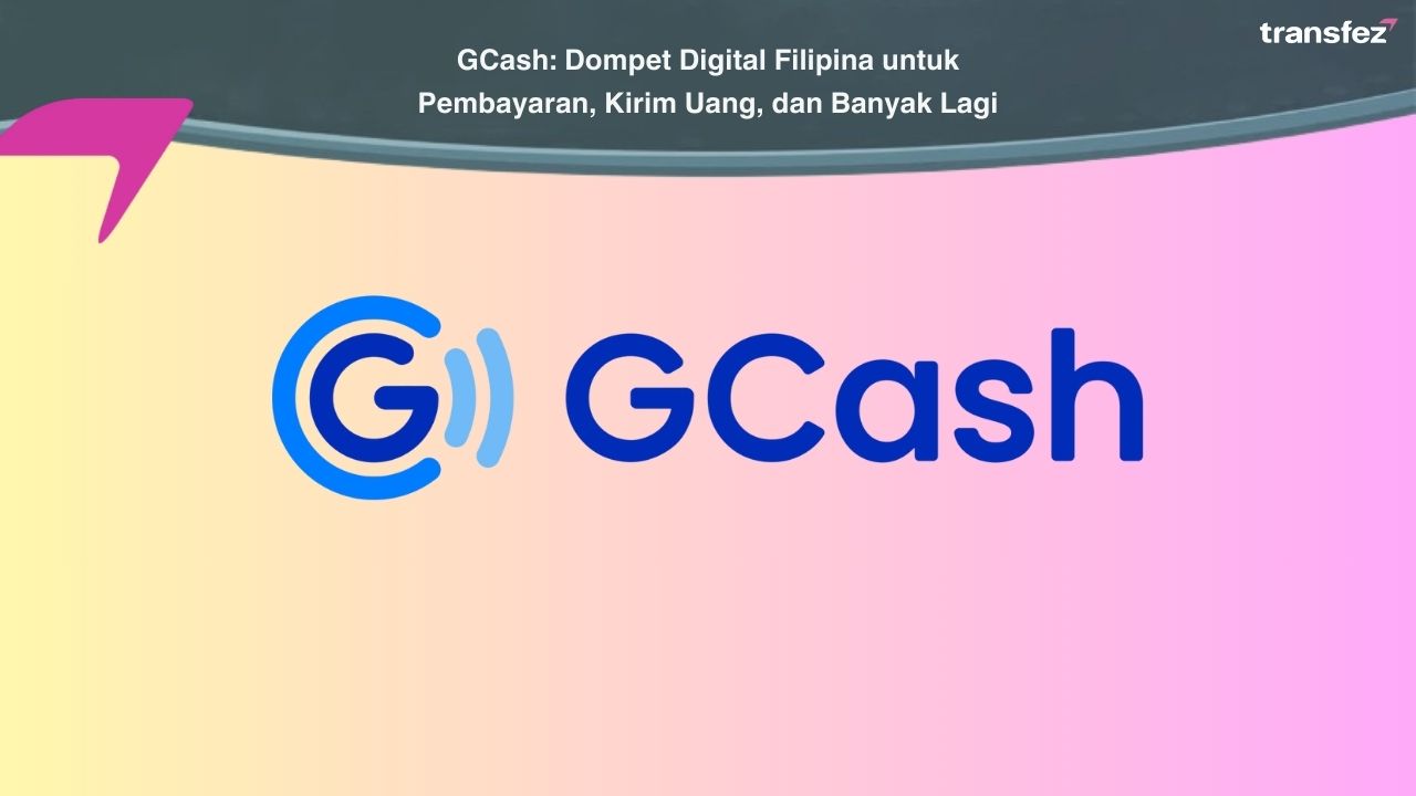 apa itu gcash dan cara menggunakan