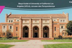 Biaya Kuliah di University of California Los Angeles (UCLA), Jurusan dan Persyaratannya